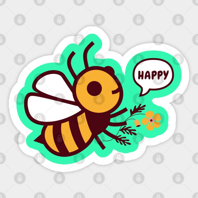 Be Happy, Funny Bee Pun, Bee Happy Sticker by vystudio